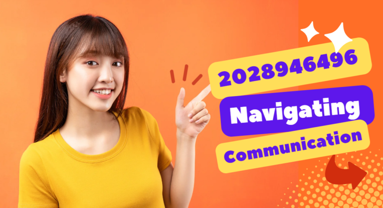 2028946496: Navigating Communication - A Comprehensive Guide
