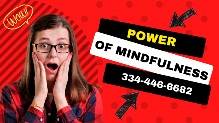 334-446-6682: The Power of Mindfulness in Modern Life