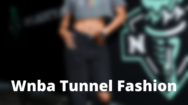 WNBA Tunnel Fashion: Celebrating Style Beyond the Court